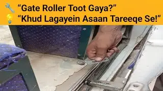 Suzuki Carry Bolan Center Gate Roller Repair | Ghar Par Khud Thek Karein