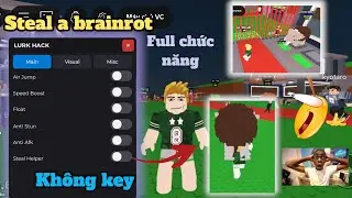 Script steal a brainrot|keyless;speed boost;anti trap,stun;.../🔥🤯