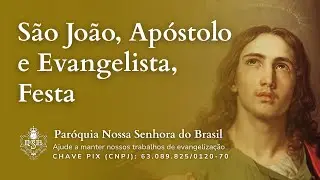 Missa ao vivo (Sábado 27/12/2025) às 8h online – Nossa Senhora do Brasil