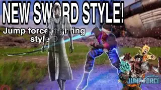 JUMPFORCE: NEW FIGHTING STYLE D ( SWORD TYPE )