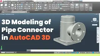 AutoCAD 3D Mechanical Modeling for Beginners: How to Make a Tee-Pipe Connector in Simple Steps.