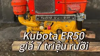 ĐÃ BÁN #kubota ER50 giá công khai 7tr5 ✅