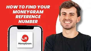 How to Find Your MoneyGram Reference Number