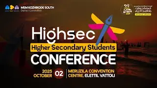 HIGHSEC | Students Conference | Elettil Vattoli | MSM Kozhikode South
