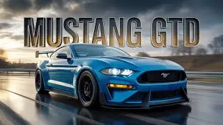 What the Mustang GTD Changed About American Cars Forever