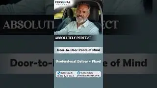 Absolutely Perfect | Professional Driver. Fixed Price.