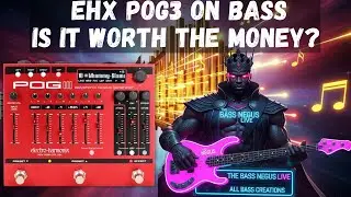 EHX POG 3: Bass Synth or Octaver Powerhouse? Negus Explores! (Portrait)