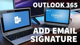 How to Add Email Signature to Outlook 365 &ndash; Outlook 365 Signature Setup and Signature Location