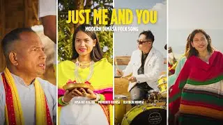 Just Me and You - Modern Dimasa Folk Song - Nishant Hagjer