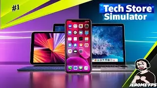 [FR] [E1] Tech Store Simulator j'ouvre mon magasin de vente informatique et téléphone