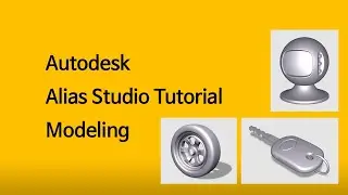 Autodesk Alias Studio / AutoStudio 3D Modeling Basic Tutorial