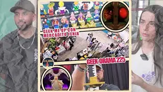 Geek-Orama 225 