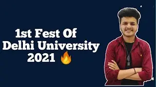 1st Fest of Delhi University 2021 🔥 || Du Fest