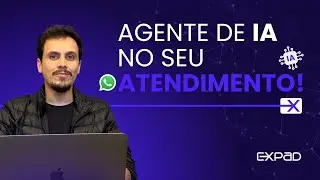 Como o Agente de IA da Expad Transforma Seu Atendimento e Qualifica Leads Automaticamente