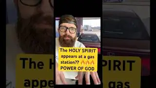 The HOLY SPIRIT appears at a gas station?? POWER OF GOD 🔥🔥🔥🔥