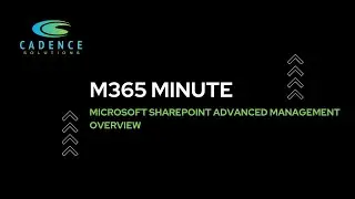 Microsoft SharePoint Advanced Management - Overview