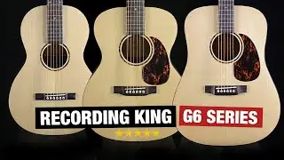 Recording King G6 Series - Affordable Quality Acoustic Guitars!