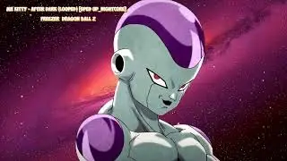 Mr. Kitty  - After Dark Looped Sped Up (Nightcore) Freezer Dragon Ball Z🎧​😍​
