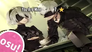 S3RL ft Kayliana - You Are Mine [NIGHTCORE EXTREAME] 7⭐ - 2450pp !game play!