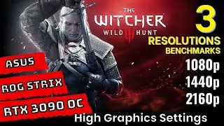 The Witcher 3 RTX 3090 Benchmarks at | 1080p | 1440p | 4K | [ASUS ROG STRIX RTX 3090 OC]