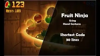 Play Fruit Ninja using Hand Gestures with 30 lines of code Tutorial | OpenCV Cvzone | Python Project