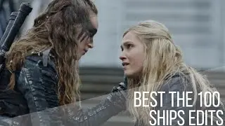 Best The 100 Ships Edits