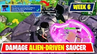* FAST WAY * Damage an alien-driven Saucer Fortnite Week 6 Legendary Quest Challenge guide