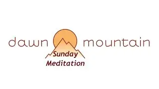 Sunday Meditation with Mark