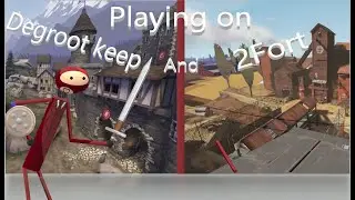 TF2 : Playing On Degroot Keep and 2Fort As Demoknight