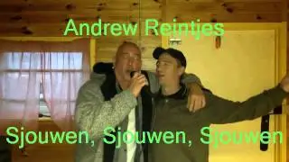 Andrew Reintjes - Sjouwen, Sjouwen, Sjouwen