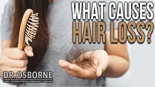 What Causes Hair Loss?