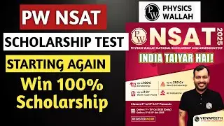 PW NSAT 2025 Phase 2 Starting – Get Up to 100% Scholarship! | Complete Details 
