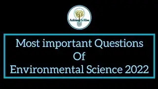 Environmental studies previous year questions | Important Questions of Environmental Science 2022 |