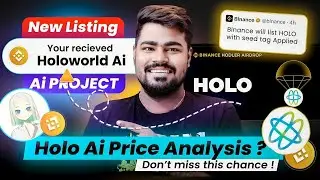 Binance New Listing Holoworld AI HOLO Token | Holo AI Token Price Analysis & Airdrop Update #holoai
