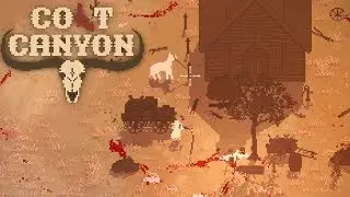 Colt Canyon - First 17 Minutes of Gameplay