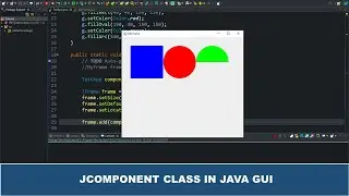 Java GUI Tutorial #61 - JComponent Class In Java GUI Swing