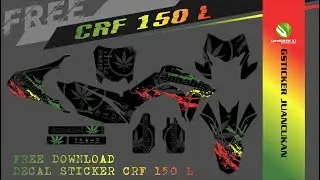 CARA MEMBUAT DECAL STICKER CRF 150 L FULL BODY | CANNABIS PART 1