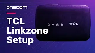 Setting Up the TCL Linkzone