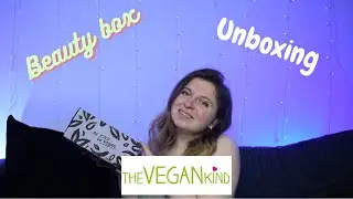 The Vegan Kind Beauty Box Unboxing| April 2022