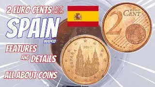 2 Euro Cents 2017 2nd Type - Spain | Features and Details | All About Coins