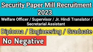 SPMCIL Recruitment 2023 | Security Paper Mill Recruitment | New Job Vacancy|