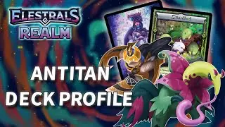 MAD TITAN DECK (ARTEMIS ANTITAN) - Elestrals Clash! Deck Profile