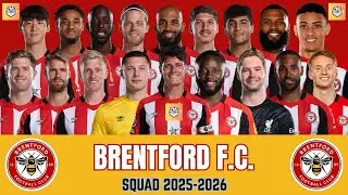 BRENTFORD FC Squad 2025-2026 ! Players, Countries, Jersey No & Position