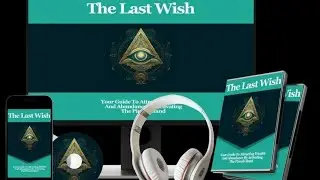 THE LAST WISH PROGRAM REVIEW 2025 &ndash;✖️SCAM OR WORTH IT?✖️ The Last Wish 7-minute Audio Explained✨