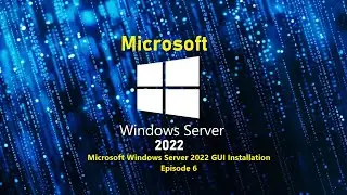 Episode 6 Microsoft Windows Server 2022 GUI Installation | AfghanCBT | 70-740