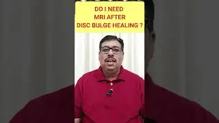 Do I Need MRI After Disc Bulge Healing #SHORTS | HEALTH MADE EASY