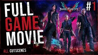 Devil May Cry 5 &ndash; Full Game Movie (All Cutscenes - No Commentary) | Part 1