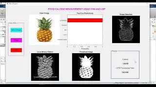 FOOD CALORIE MEASUREMENT (CNN AND LBP) USING MATLAB