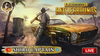 🔴AB HOGA MAUT KA NANGA NACH - PUBG PC LIVE GAMEPLAY SHIRO CAPTAIN LIVE #pubggameplay #trending #live