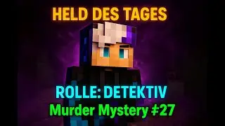 HELD DES TAGES! Murder Mystery #27 - Minecraft Video Hypixel.net